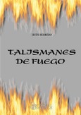 Portada de: Talismanes de fuego